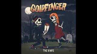 Goldfinger - Don&#39;t Let Me Go