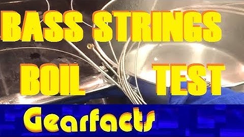 Boiling bass guitar strings to revitalise them: Wow!