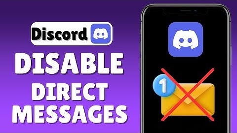 How To Disable Direct Messages On Discord | iOS & Android