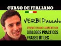 Curso de Italiano Gratis - Gramatica y Conjugación de Verbos al Pasado