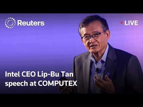LIVE: Intel CEO Lip-Bu Tan speaks at COMPUTEX