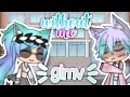 without me (glmv) || { 70 subs special!} || gacha life ~ mr.cliffy { read description ( ͡° ͜ʖ ͡°) )