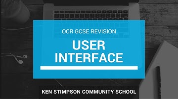 OCR GCSE Computing - USER INTERFACE - Revision Video