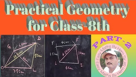 Practical Geometry (part-2) For class 8th (Ex-4.2)