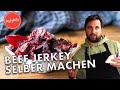 Beef jerkey selber machen  geniales rezept fr trockenfleisch