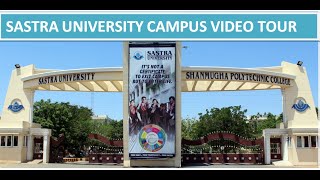 SASTRA CAMPUS TOUR | OFFICIAL video| SASTRA Admissions 2022 | SASTRA ALUMNI