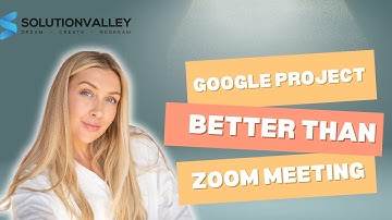 𝑮𝒐𝒐𝒈𝒍𝒆 𝑷𝒓𝒐𝒋𝒆𝒄𝒕  𝒃𝒆𝒕𝒕𝒆𝒓 𝒕𝒉𝒂𝒏 𝒚𝒐𝒖𝒓 𝒁𝒐𝒐𝒎 𝑴𝒆𝒆𝒕𝒊𝒏𝒈𝒔