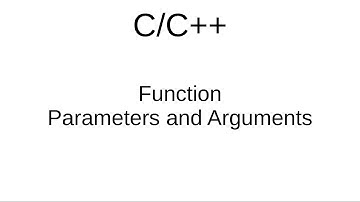 C/C++: Function Parameters and Arguments