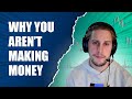 Why You Are Not Consistently Making Money As A Trader