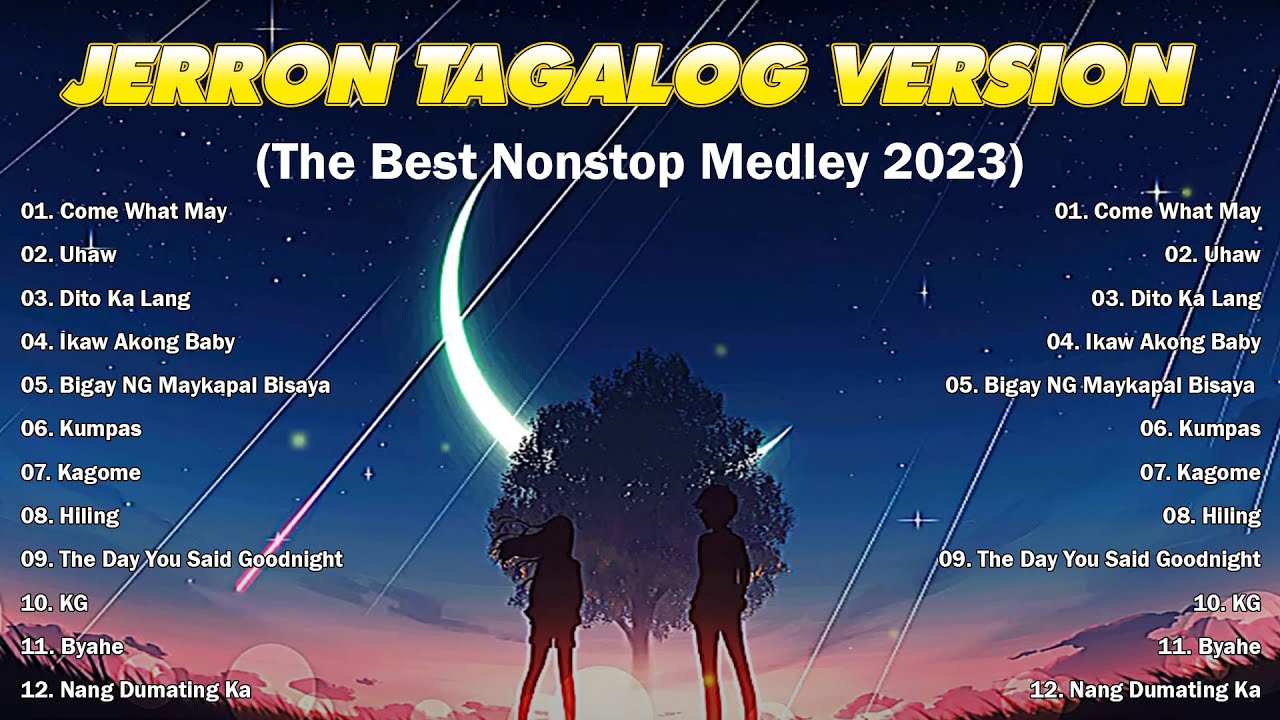 NEW JERRON TAGALOG VERSION 💕 THE BEST NONSTOP MEDLEY 2023 #top1trendingyoutube