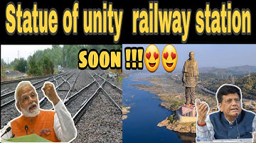 Railway station near the statue of unity || kevadia rail project