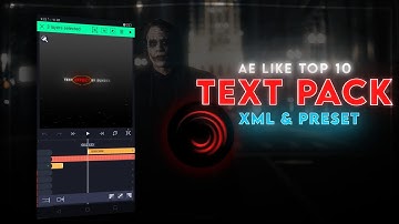Free 10 Text Animation Pack For 5000 Subscribers - Alight Motion xml | Part 3