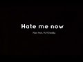 Nas - Hate me now feat. Puff Daddy (Lyrics)