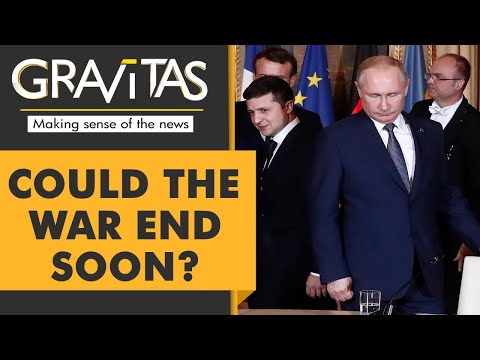 Gravitas: Will the Ukraine war end sooner than expected?