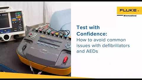 Test with confidence | How to avoid common issues with defibrillators and AEDs Webinar