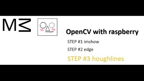 opencv with raspberry step #3 houghlines