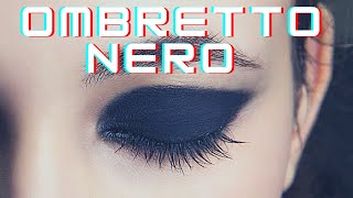 OMBRETTO NERO - 6 modi per usarlo e tutti i segreti per non sbagliare! #makeuptutorialita