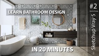 Learn bathroom design in 20 minutes - Modeling and Rendering with Sketchup and Vray 5 - PHI Tutorial screenshot 3