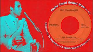 Video thumbnail of "Gospel Funk 45 - The Travelaires - 'I'm thankful'"