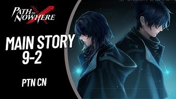 [Path to Nowhere CN] Main Story 9 - 2 | Guide Strategy