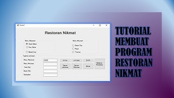 Tutorial Membuat Program Kasir Restoran Menggunakan Visual Studio