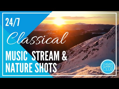 Classical Music with Nature Shots 24/7: Mozart, Vivaldi, Tchaikovsky for Relaxing, Studying, Reading