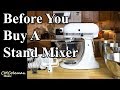 Before Buying a Stand Mixer