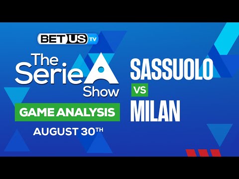 Sassuolo vs Milan | Serie A Expert Predictions, Soccer Picks &amp; Best Bets