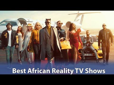 Top 10 Best African Reality TV Shows