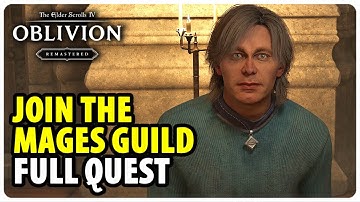 Join the Mages Guild - Full Side Quest Walkthrough | The Elder Scrolls 4 Oblivion Remastered