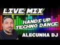 HANDS UP TECHNO DANCE VOLUME 01 LIVE MIX (AleCunha DJ)