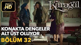 Karagül 32. Bölüm (Full HD Tek Parça) Konakta Dengeler Alt Üst Oluyor