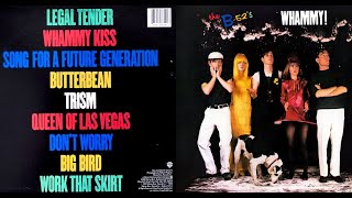 The B-52&#39;s - Legal Tender (1983) [HQ]