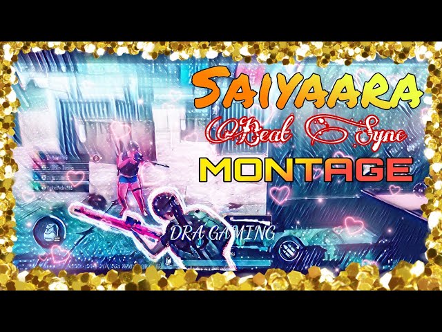 SAIYAARA - BEAT SYNC MONTAGE | PUBG MOBILE - DRA GAMING class=