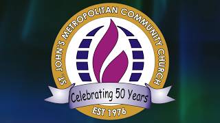 5/17/2026 Sunday Morning Worship at St. John’s MCC