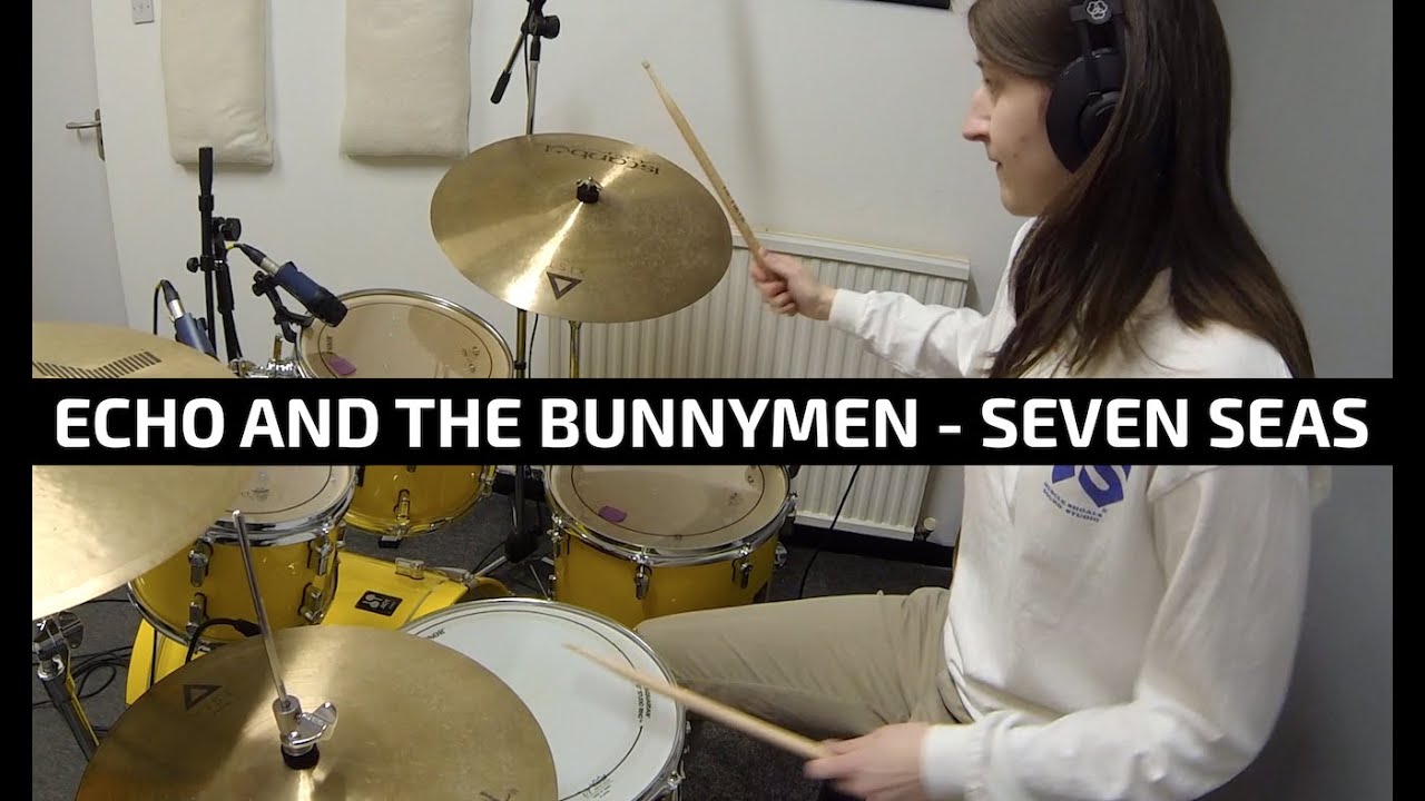 Echo and The Bunnymen - Seven Seas - Drum Cover Echo and The Bunnymen - Seven Seas - Drum Cover