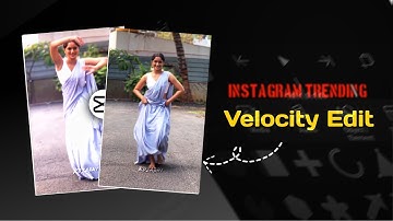 New Instagram VELOCITY edit tutorial in Mobile | Capcut video editing | A Complete Tutorial