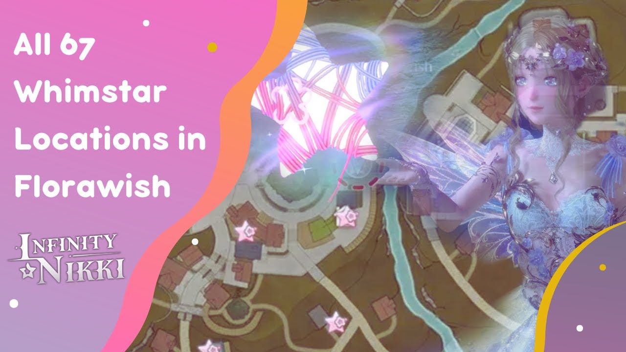 Florawish All 67 Whimstar Locations| Infinity Nikki - YouTube