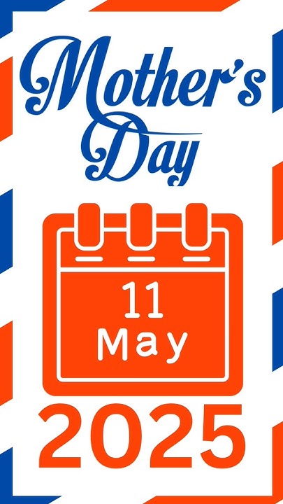 Mother's Day 2025 | Date | Mothers Day Kab Hai ? | When is Mothers Day ...