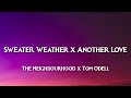 Sweater Weather x Another Love (Lyrics) (Tiktok Mashup)
