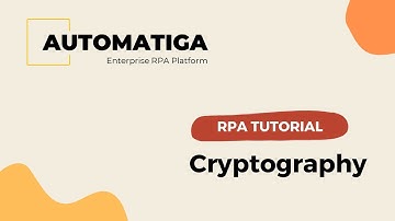 Automatiga RPA - Cryptography Demo