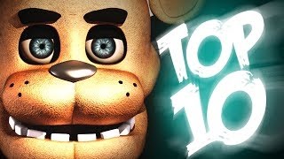 Top 10 - Five Nights At Freddy's Songs!