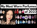 Most Worn Perfumes 2023 Perfume Collection Fragrances Affordable Best Designer Favourites Top 10 New