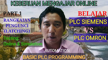 Keseruan Mengajar Online | Belajar PLC SIEMENS | Rangkaian Pengunci | Pemrograman PLC Dasar #1
