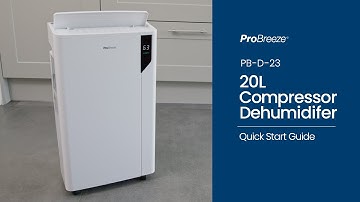 Quick Start Guide: Pro Breeze 20L Compressor Dehumidifier