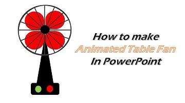 How to create a Table Fan in PowerPoint with animation or switch on or off button