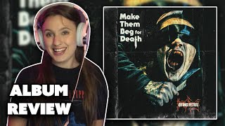 MAKE THEM BEG FOR DEATH ⎮Dying Fetus Review + Unboxing