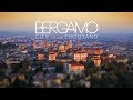 Bergamo - City of the Thousands