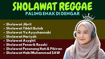 Sholawat Reggae yang Bikin Hati Bergoyang 🎧 Energi Spiritualitas 🌿 Irama Kaum Millennial
