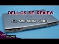 DELL G5 SE AMD 5600M + RYZEN 4800H REVIEW - Worth Buying ?